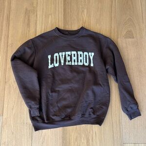 Loverboy chocolate sweatshirt